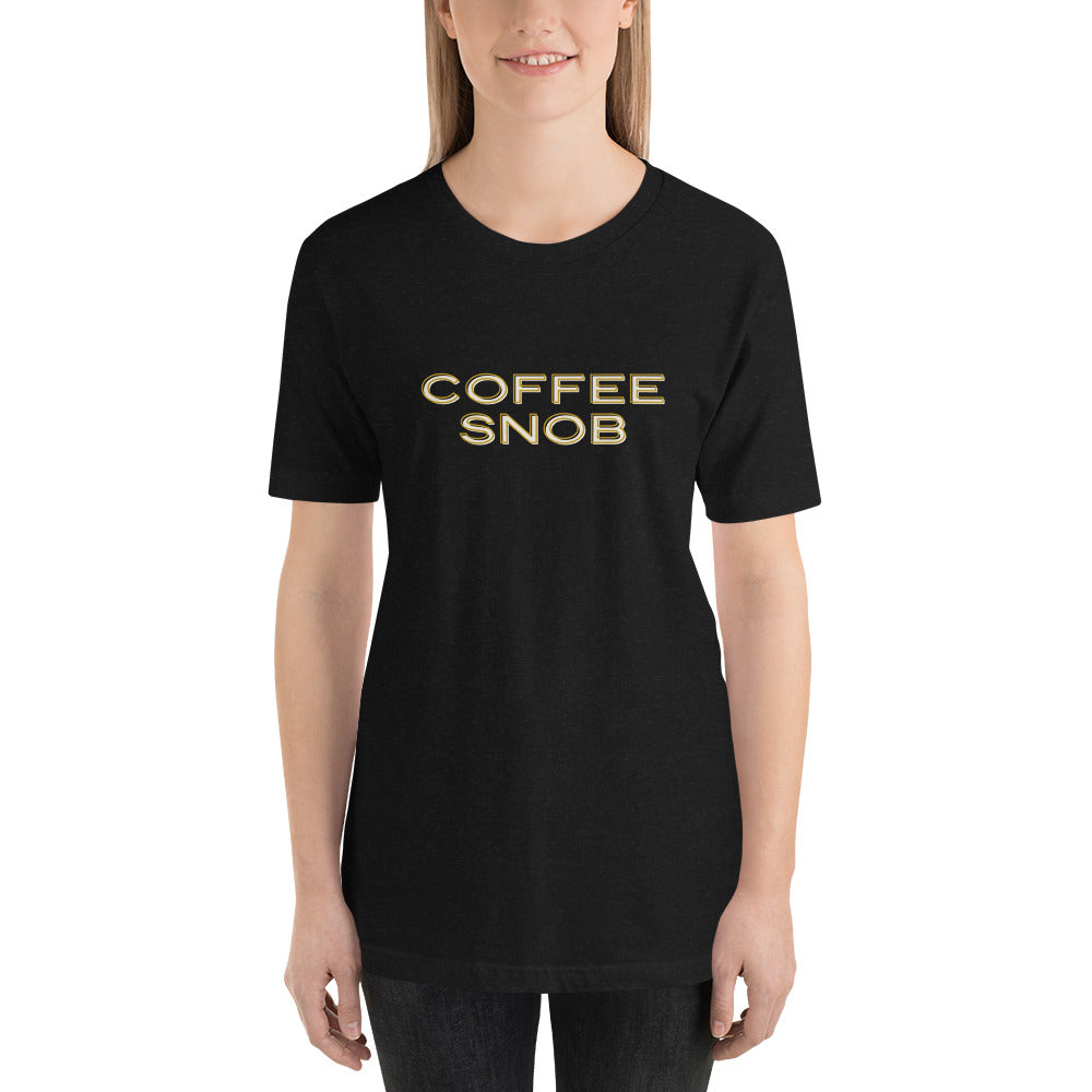 Coffee Snob Short-sleeve unisex t-shirt